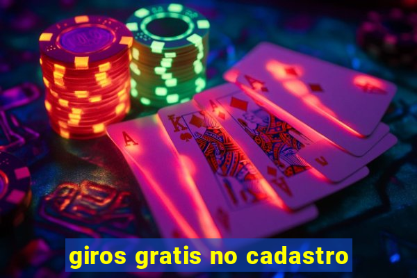 giros gratis no cadastro